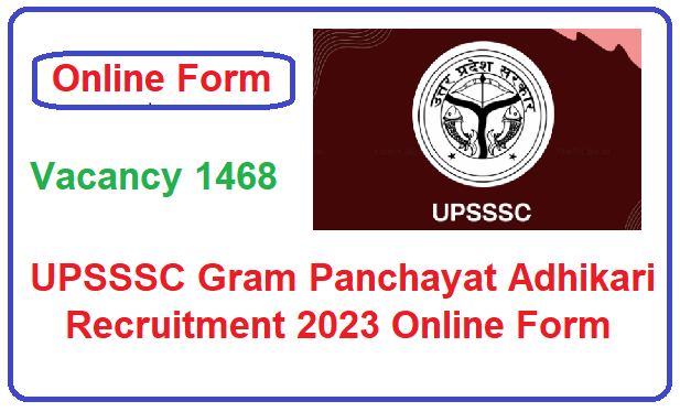 UPSSSC Gram Panchayat Adhikari Recruitment 2023 Online Form