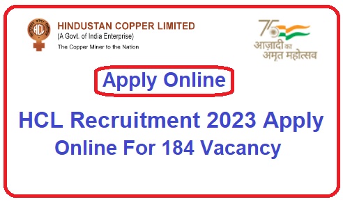 HCL Recruitment 2023 Apply Online For 184 Vacancy
