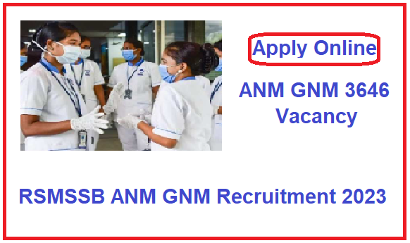 RSMSSB ANM GNM Recruitment 2023 Apply Online For3646 Vacancy