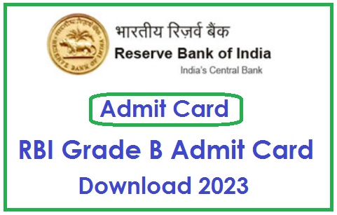 Reserve Bank RBI Officers Grade B Admit Card Download 2023 Admit Card For 291 Post