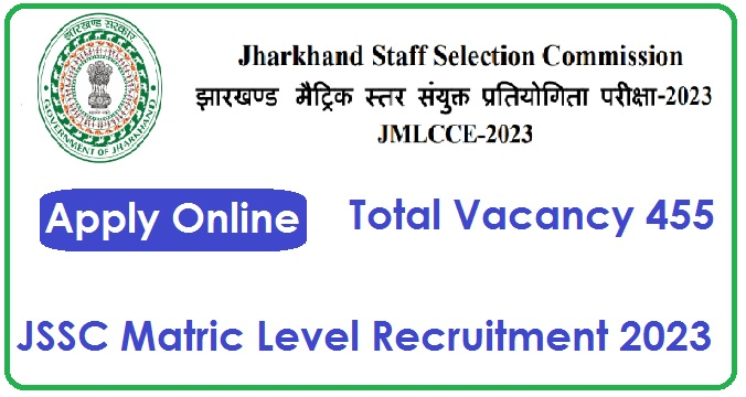 JSSC Matric Level Recruitment 2023 Apply Online For 455 Posts