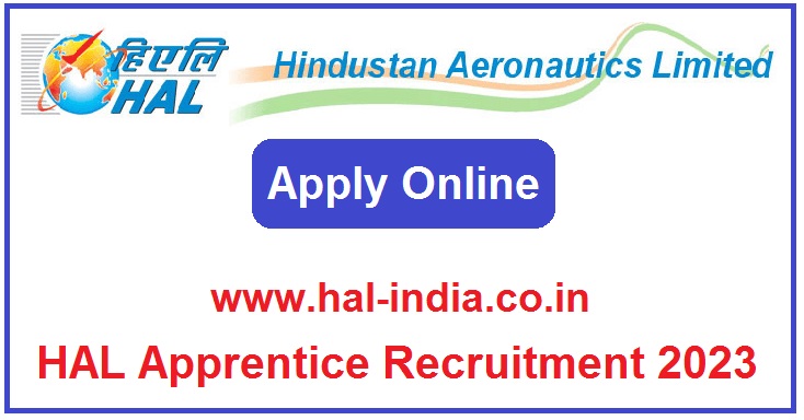 HAL Apprentice Recruitment 2023 Apply Online For 647 Post