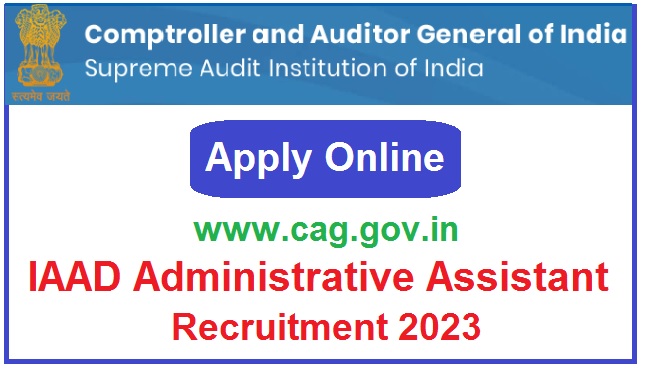 IAAD Administrative Assistant Recruitment 2023 Apply For 1773 Posts