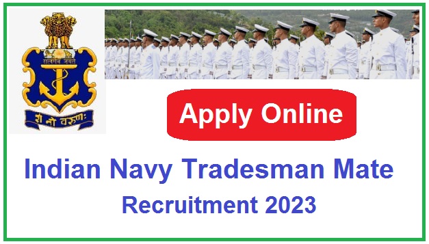Indian Navy Tradesman Mate Recruitment 2023 Apply Online For 362 Post