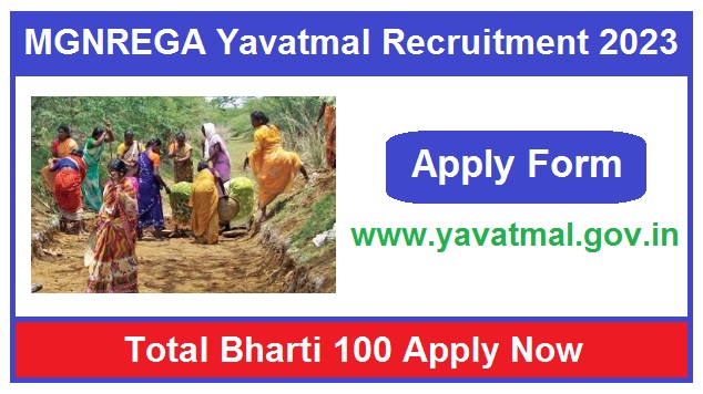 MGNREGA Yavatmal Resource Person Recruitment 2023 Apply Offline For 100 Posts