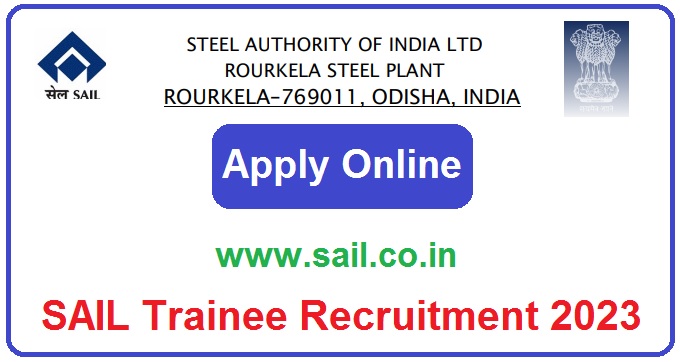 SAIL Trainee Recruitment 2023 Apply Online For 202 Post