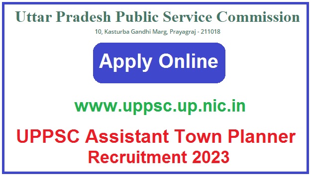 UPPSC Assistant Town Planner Recruitment 2023 Apply Online For 24 Post