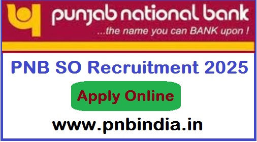 PNB Specialist Officer Recruitment 2025 Apply Online For 350 Vacancy