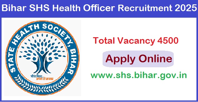 Bihar SHSB Community Health Officer Recruitment 2025 Apply Online For 4500 Post