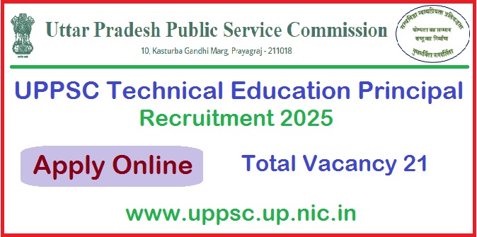 UPPSC Technical Education Principal Recruitment 2025 Apply Online For 21 Post