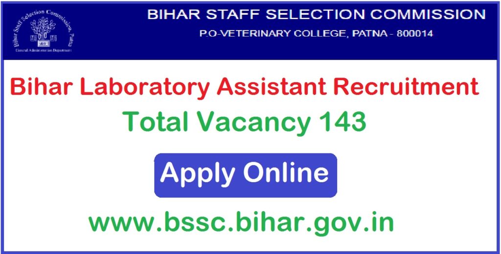 Bihar Laboratory Assistant Recruitment 2025 Apply Online For 143 Post