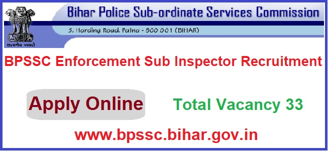 Bihar Police Enforcement Sub Inspector Recruitment 2025 Apply Online For 33 Post