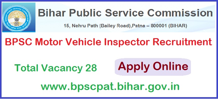 Bihar BPSC Motor Vehicle Inspector Recruitment 2025 Apply Online For 28 Post