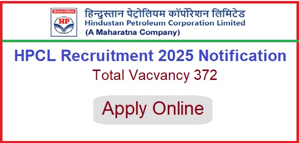 HPCL Recruitment 2025 Notification Out Apply Online For 372