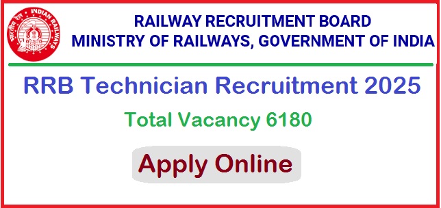 RRB Technician Recruitment 2025 Apply Online For 6180 Post