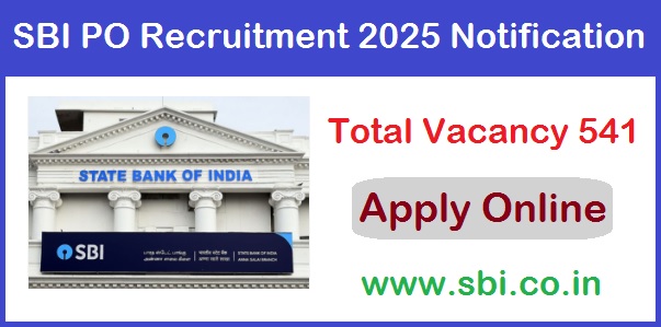SBI Probationary Officers Recruitment 2025 Apply Online For 541 Post