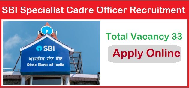 SBI Specialist Cadre Officer Recruitment 2025 Apply Online For 33 Post